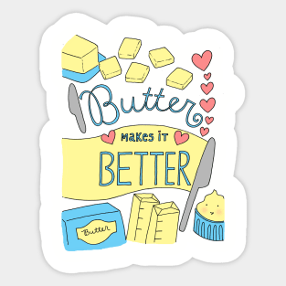 Butter Makes it Better Sticker